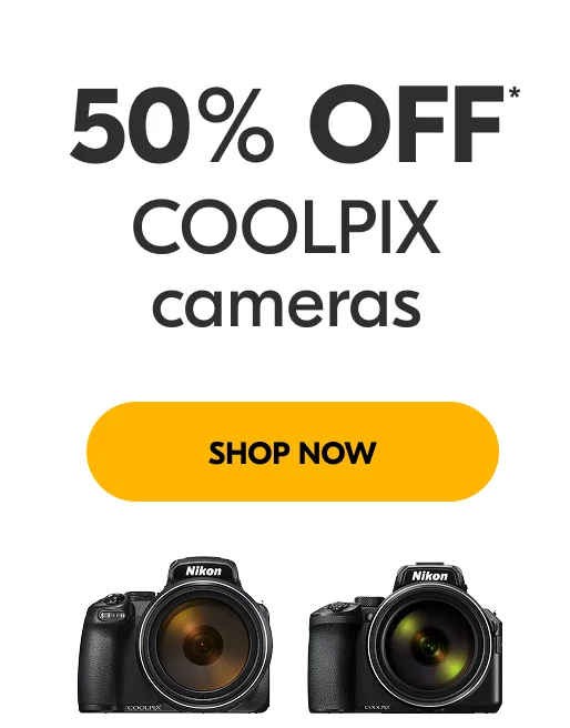 50% Off* COOLPIX cameras | Shop Now
