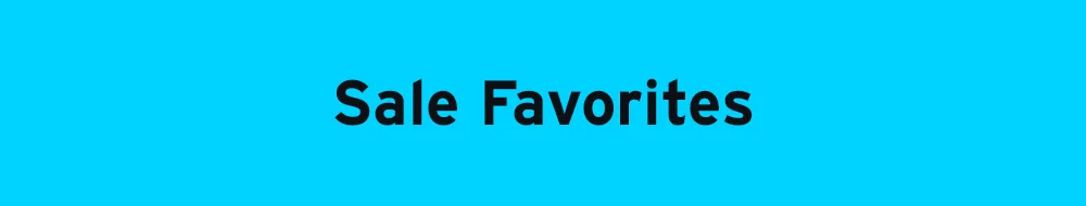 Sale favorites