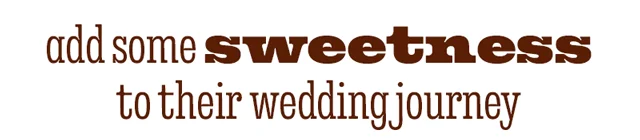 ADD SOME SWEETNESS