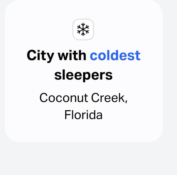 City with coldest sleepers: Coconut Creek, Florida