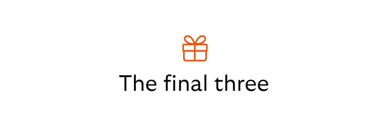 The final three