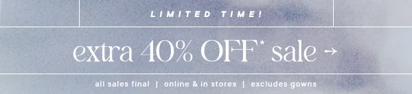 Limited Time! extra 40% Off* sale