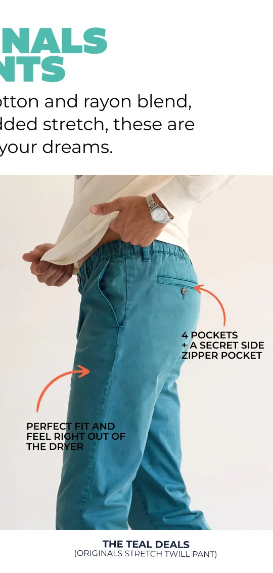 Originals Stretch Twill Pant: The Teal Deals