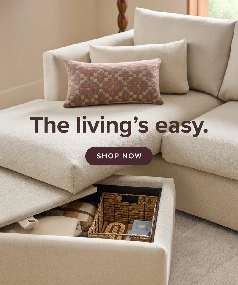 The living's easy. Shop now.