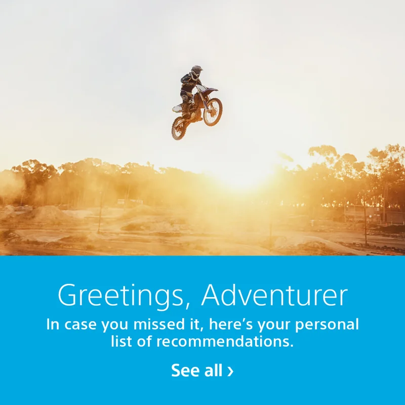 Greetings, Adventurer | In case you missed it, here's your personal list of recommendations. | Seel all