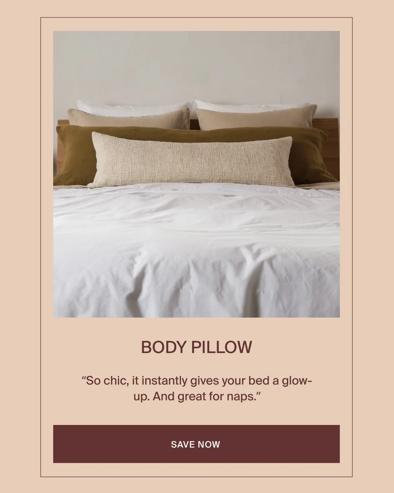 Save on the body pillow