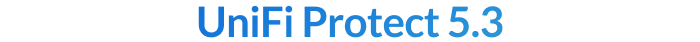 UniFi Protect 5.3