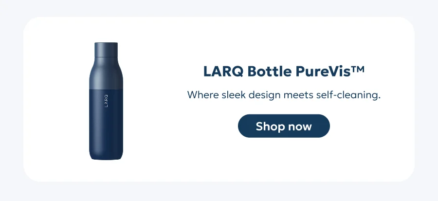 LARQ Bottle PureVis™