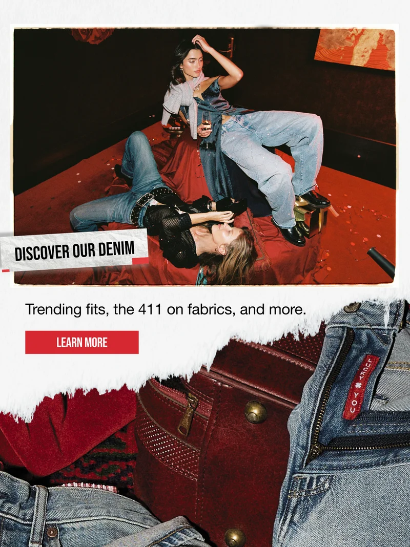 Discover Our Denim Learn More