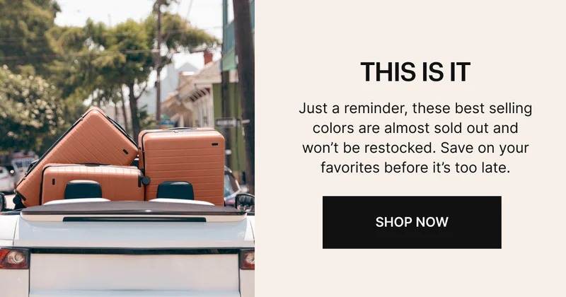 THIS IS IT: Just a reminder, these best selling colors are almost sold out and won’t be restocked. Save on your favorites before it’s too late. SHOP NOW
