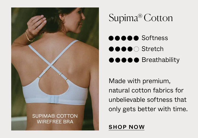 Fabric: Supima® Cotton