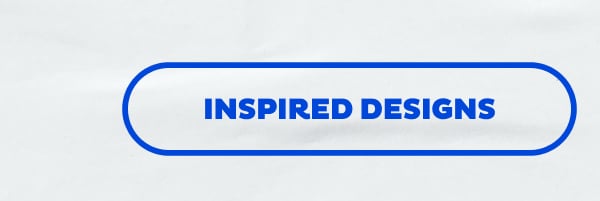 Inspired Designs