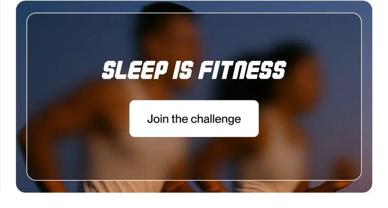 SLEEP IS FITNESS