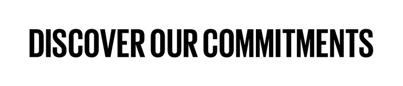 Discover Our Commitments