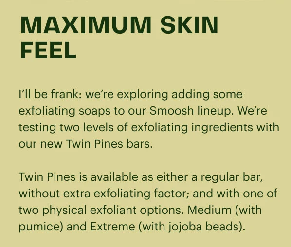 Maximum Skin Feel