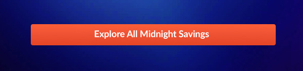 Explore All Midnight Savings
