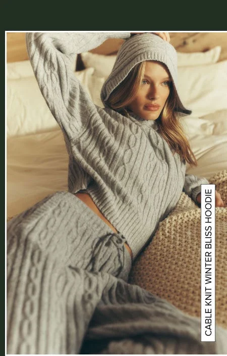CABLE KNIT WINTER BLISS HOODIE