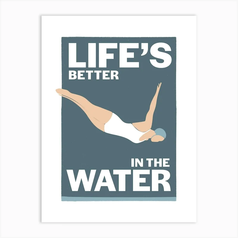 Image of Life's better in the water – modern retro swimming art for the bathroom Art Print