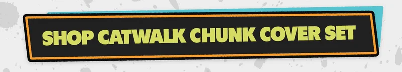 Shop Catwalk Chunk Cover Set