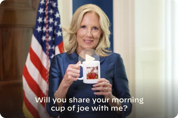 Dr. Jill Biden: "Will you share your morning cup of joe with me?"