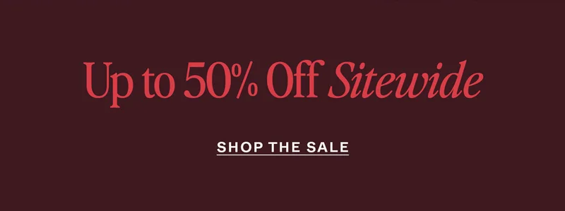 Up to 50% Off Sitewide