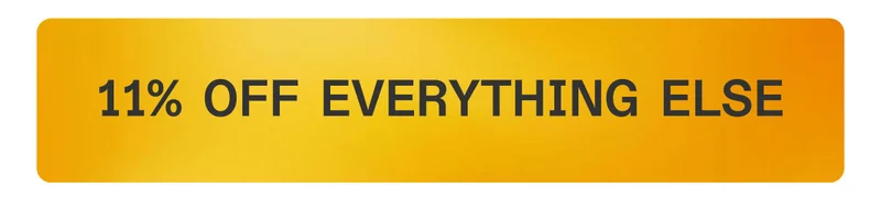 11% off everything else