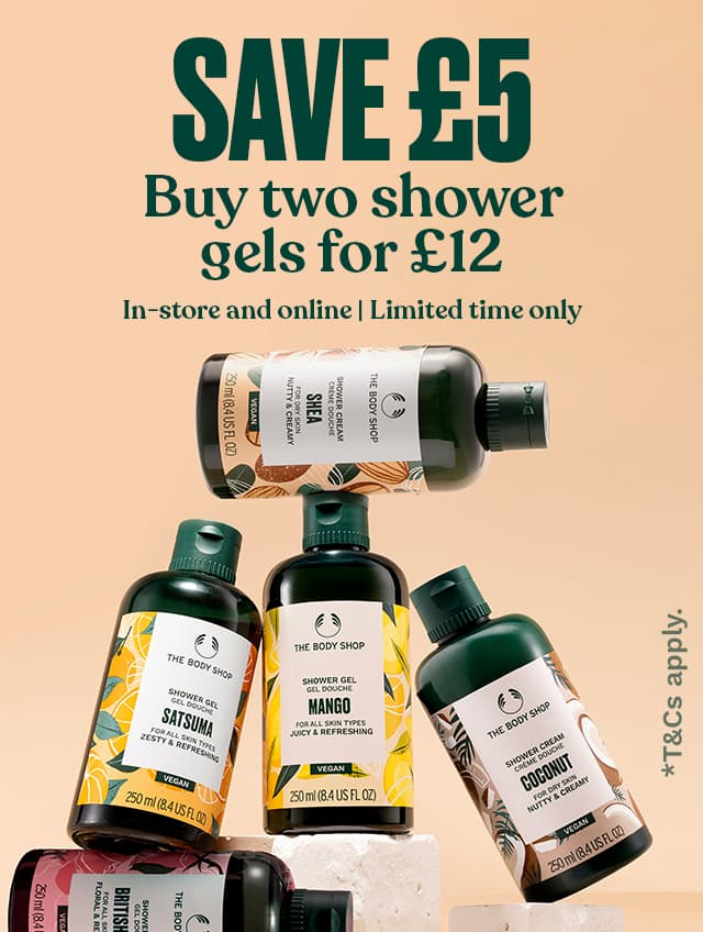 Shower gel two for £12