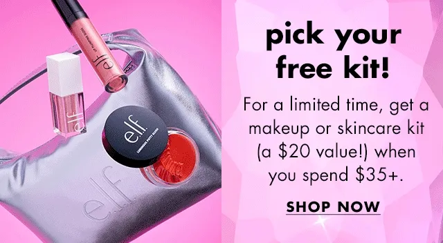 Pick your free kit Pick your free kit