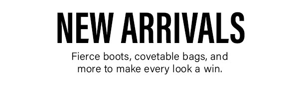 new arrivals