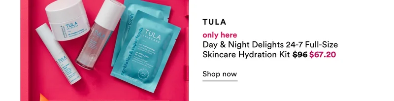 TULA | Only here | Day & Night Delights 24-7 Full-Size Skincare Hydration Kit | $96 | $161 value | Shop now