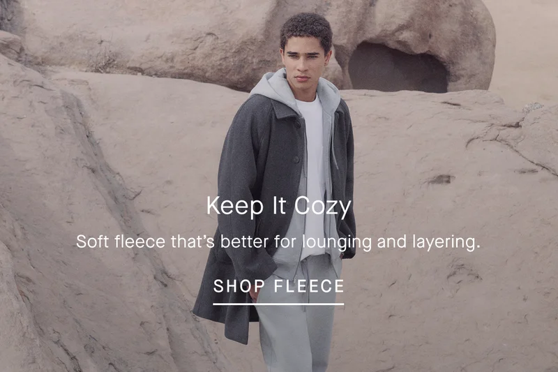 Image | Keep It Cozy | Soft fleece that's better for lounging and layering. | Shop Fleece