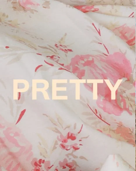 PRETTY