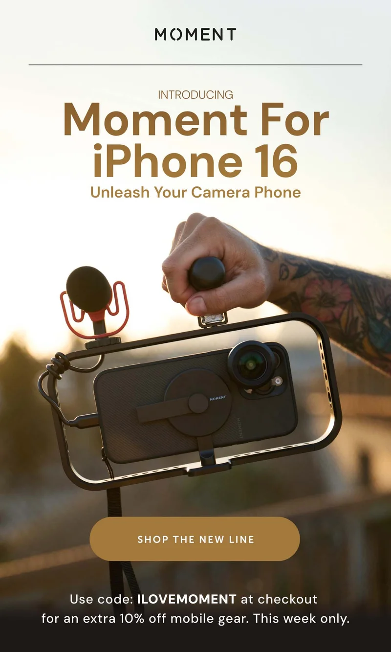 Introducing Moment For iPhone 16 - Unleash Your Camera Phone - Shop The New Line - Use code: ILOVEMOMENT at checkout for an extra 10% off. This Week Only. Image of man holding a phone in a filmmaker cage.