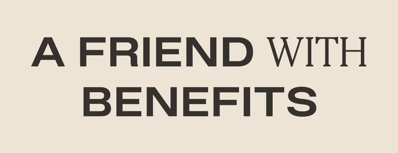 A Friend with Benefits