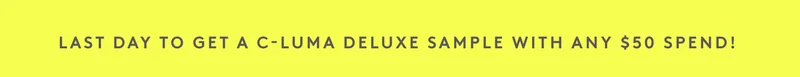 Free C-Luma deluxe sample on orders $50+