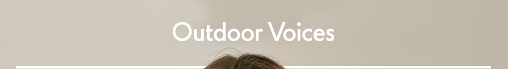 Outdoor Voices