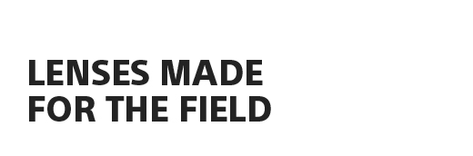 Lenses made for the field