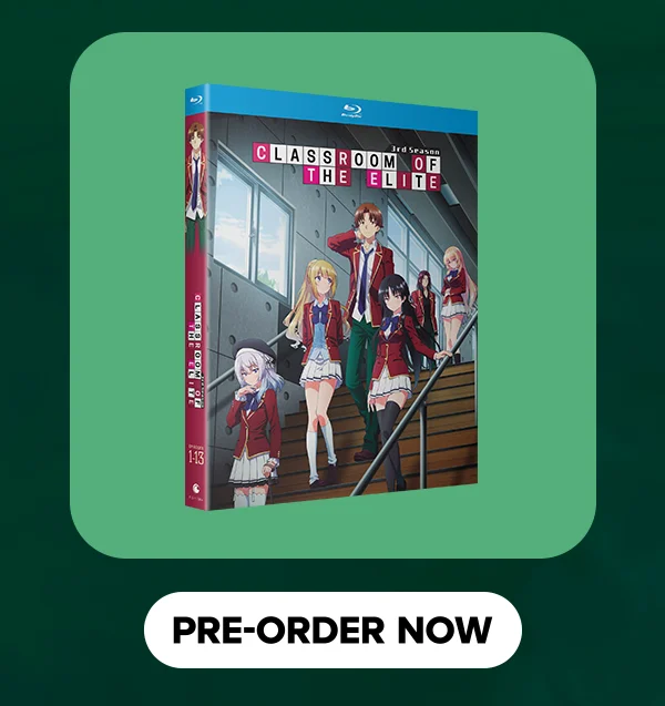 Classroom of the Elite Season 3. Pre-order now. Classroom of the Elite Season 3. Pre-order now.
