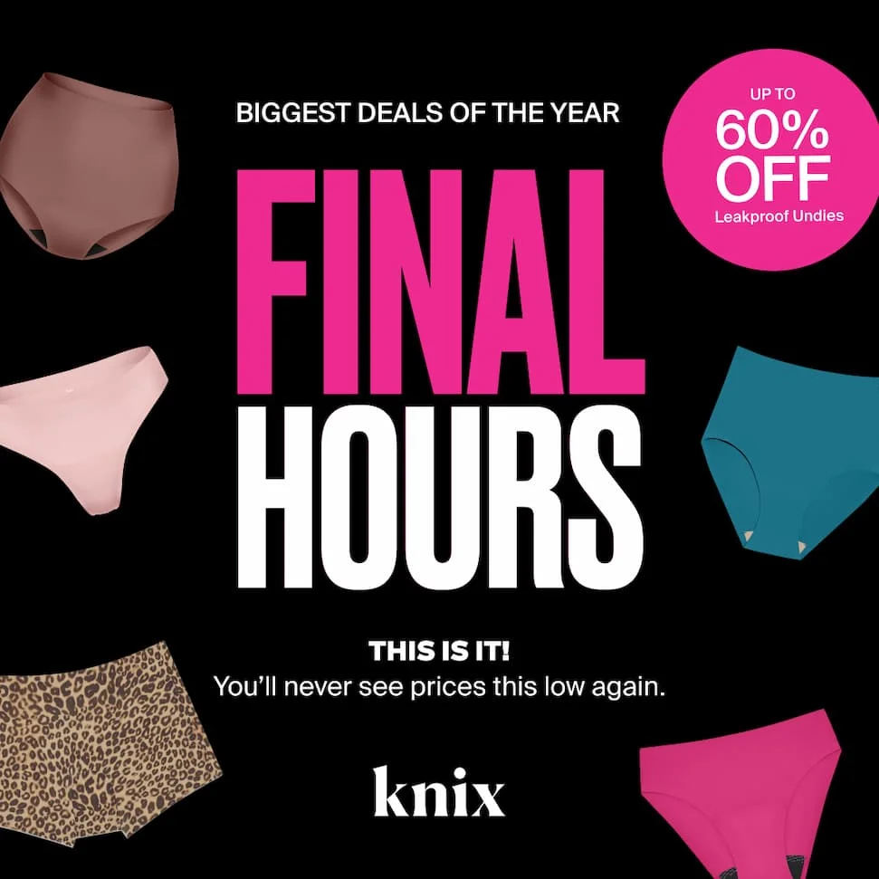 Knix. 24 HOURS LEFT UP TO 60% OFF. SHOP CYBER MONDAY *Prices as marked. Exclusions apply.