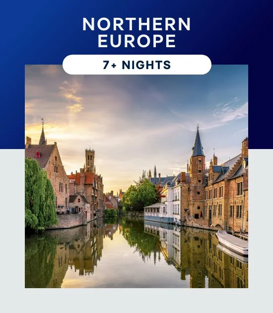 Northern Europe – 7+ Nights – Click to View Cruises & Book Now