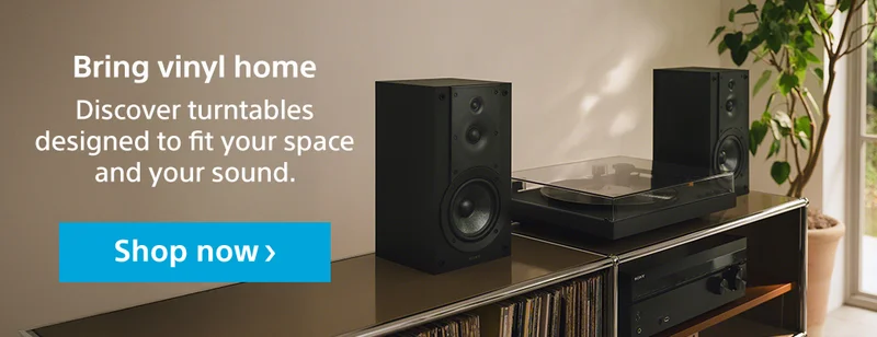 Bring vinyl home Discover turntables designed to fit your space and your sound. Shop now
