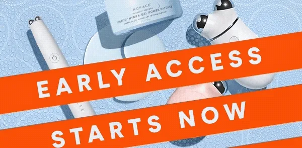 Early Access Starts Now