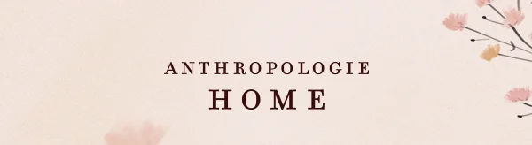 Anthropologie home