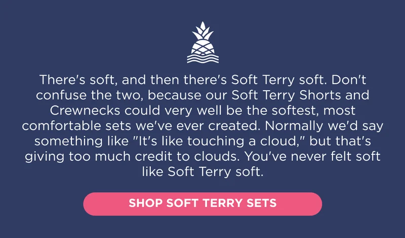 SHOP SOFT TERRY SETS