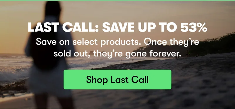 LAST CALL: Save up to 53% on Select Products