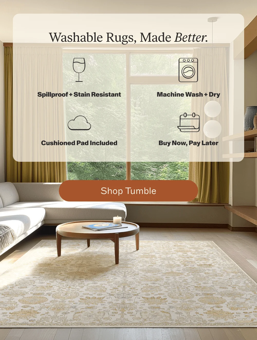 Washable Rugs, Made Better. [Shop Tumble]