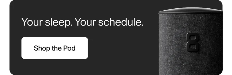 Your sleep. Your schedule.
