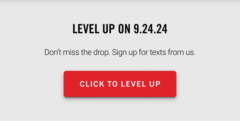 Don't miss the drop. Sign up for texts from us.
