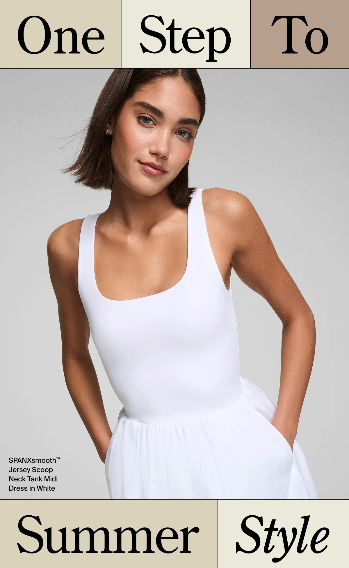 ONE STEP TO SUMMER STYLE
