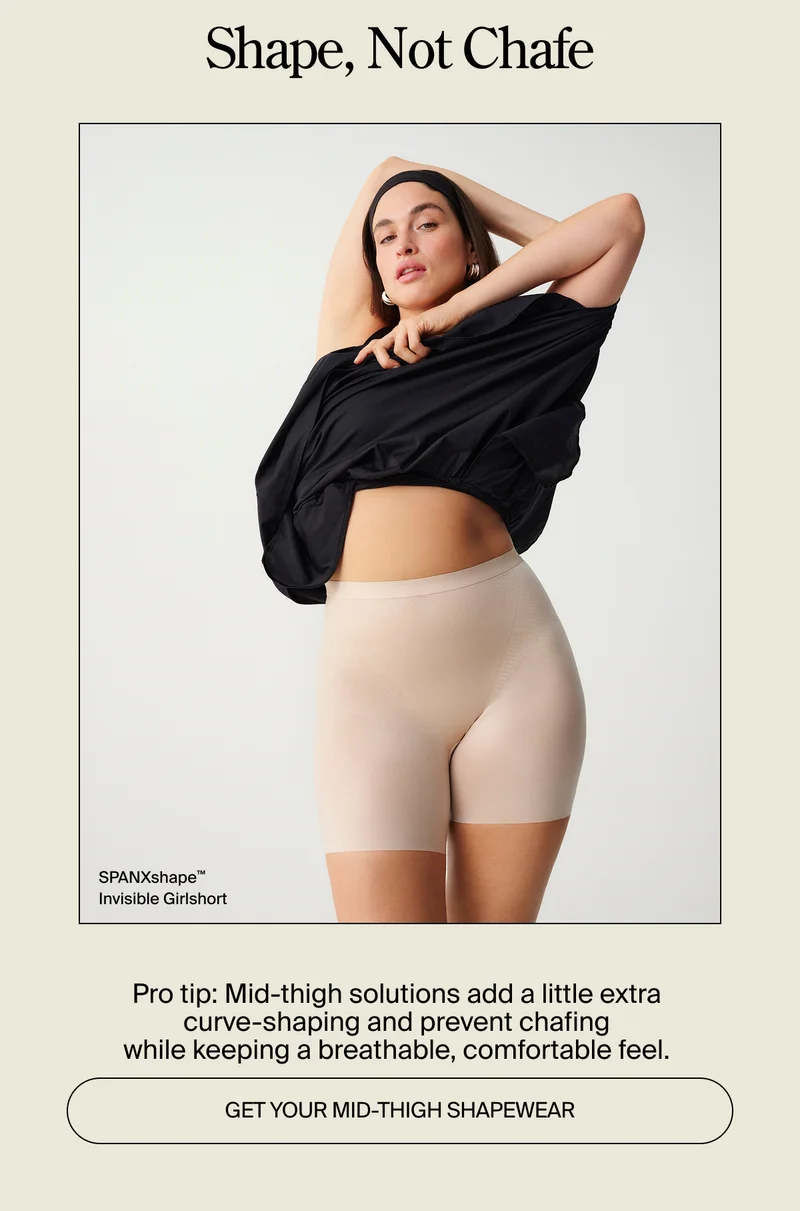 GET YOUR MID-THIGH SHAPEWEAR